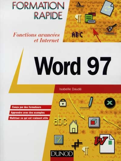 Word 97 : fonctions avancées et Internet