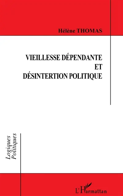 Vieillesse dépendante et désinsertion politique