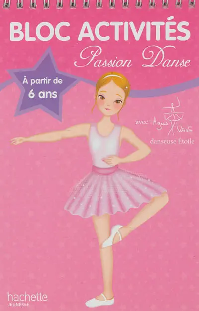 Bloc activités passion danse avec Agnès Letestu : à partir de 6 ans