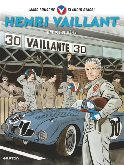 Henri Vaillant : une vie de défis