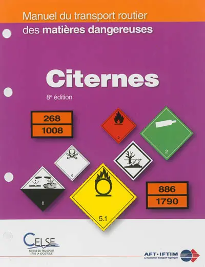 Manuel du transport routier des matières dangereuses : spécialisation citernes