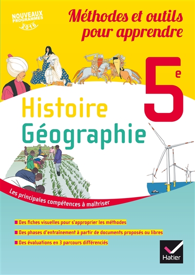 Histoire géographie 5e : méthodes et outils pour apprendre : nouveaux programmes 2016