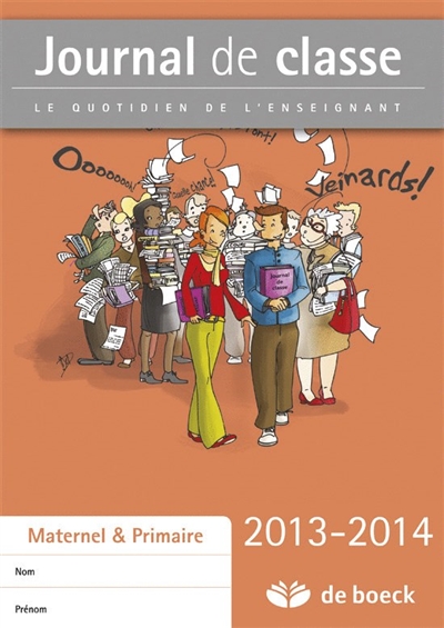 Journal de classe 2013-2014 : le quotidien de l'enseignant