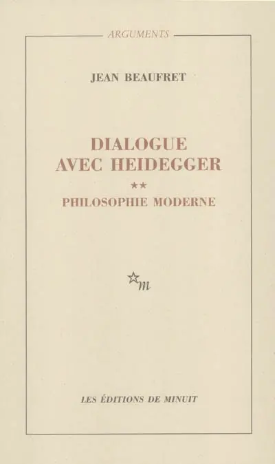 Dialogue avec Heidegger. Vol. 2. Philosophie moderne