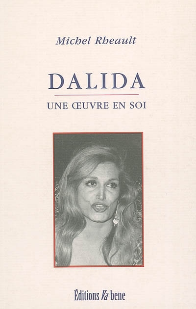 Dalida : une oeuvre en soi