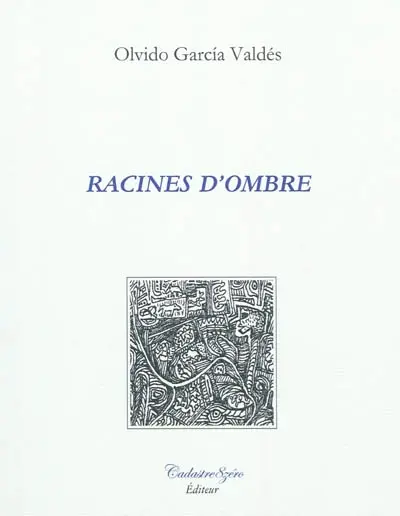 Racines d'ombre