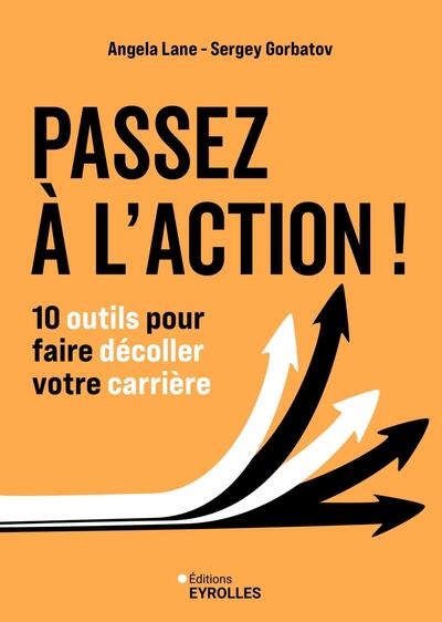 Passez à l'action ! : 10...