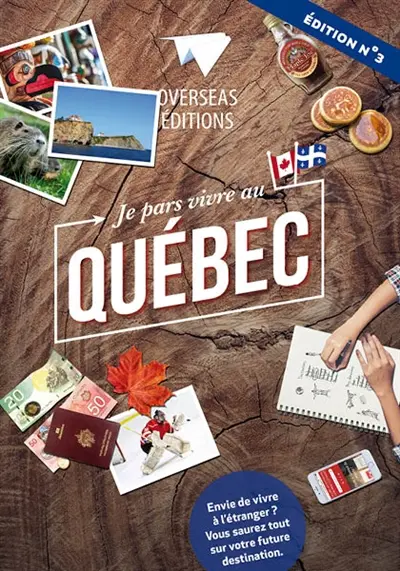Je pars vivre au Québec