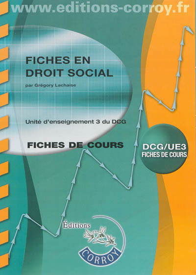 Fiches en droit social : unité d'enseignement 3 du DCG : fiches de cours