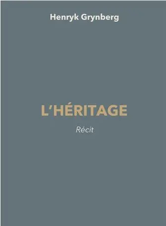 L'héritage : récit