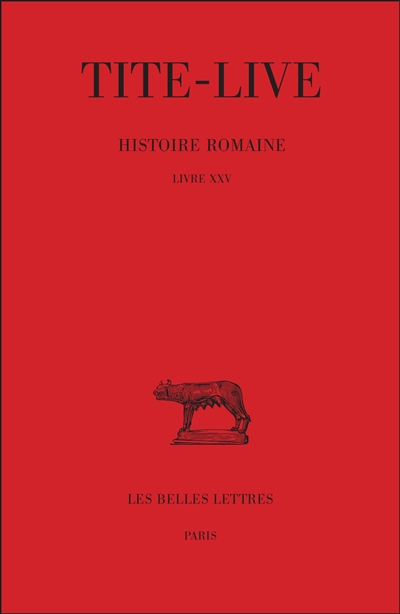 Histoire romaine. Vol. 15. Livre XXV