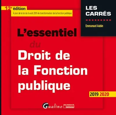 L'essentiel du droit de la fonction publique : 2019-2020