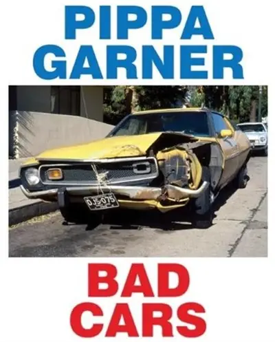 Pippa Garner Bad Cars