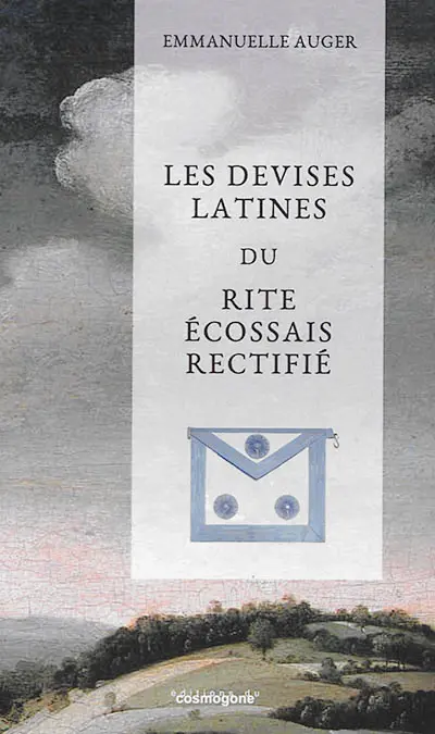 Les devises latines du rite écossais rectifié