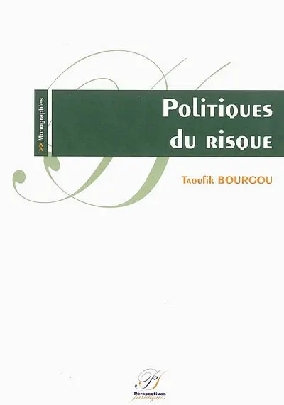 Politiques du risque