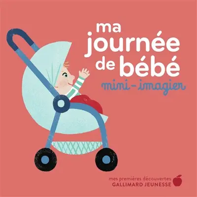 Ma journée de bébé : mini-imagier