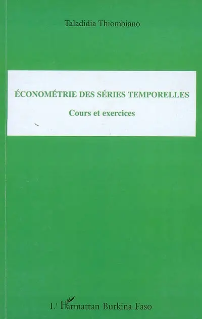 Econométrie des séries temporelles : cours et exercices