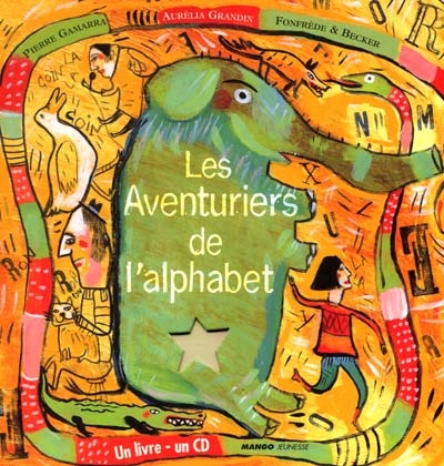 Les aventuriers de l'alphabet