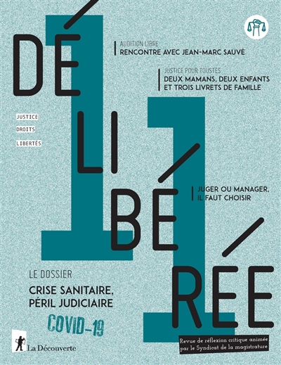 délibérée, n° 11. crise sanitaire, péril judiciaire