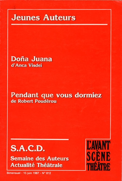 Avant-scène théâtre (L'), n° 812. Dona Juana