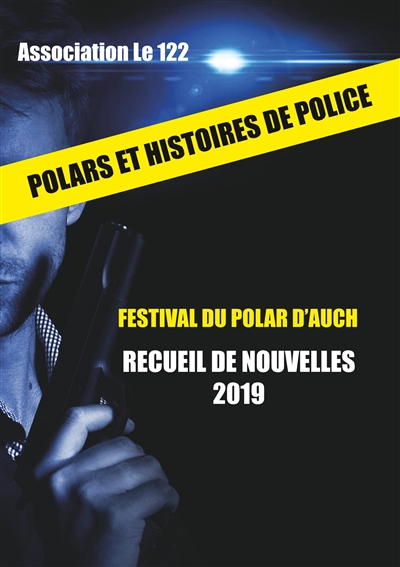 Polars et histoires de police : Recueil de nouvelles 2019