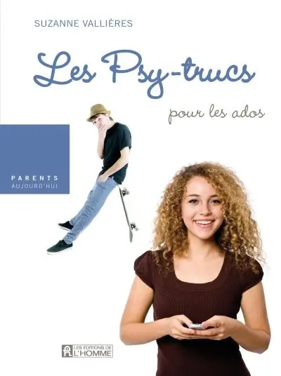 Les psy-trucs pour les ados