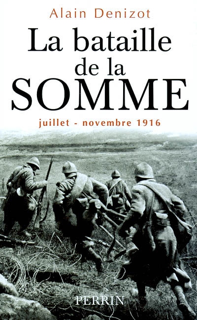 La bataille de la Somme : juillet-novembre 1916