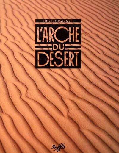 L'Arche du désert