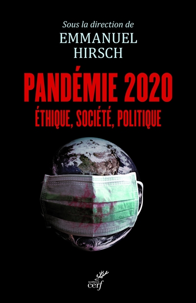 Pandémie 2020 : éthique, société, politique