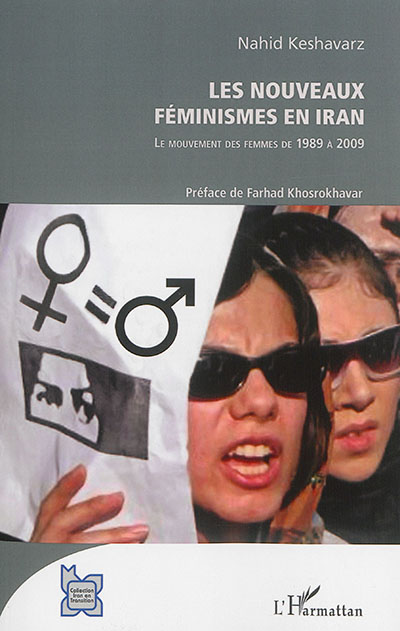 Les nouveaux féminismes en Iran : le mouvement des femmes de 1989 à 2009