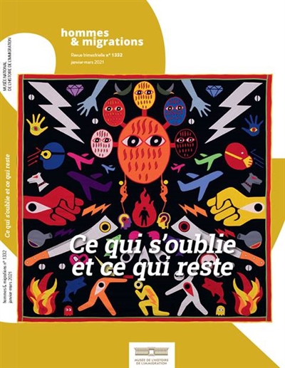 Hommes & migrations, n° 1332. Ce qui s'oublie et ce qui reste