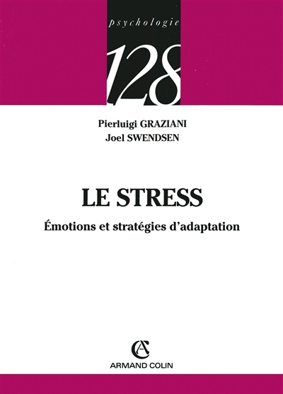 Le stress : émotions et stratégies d'adaptation