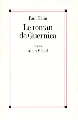 Le roman de Guernica