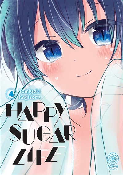 Happy sugar life. Vol. 4