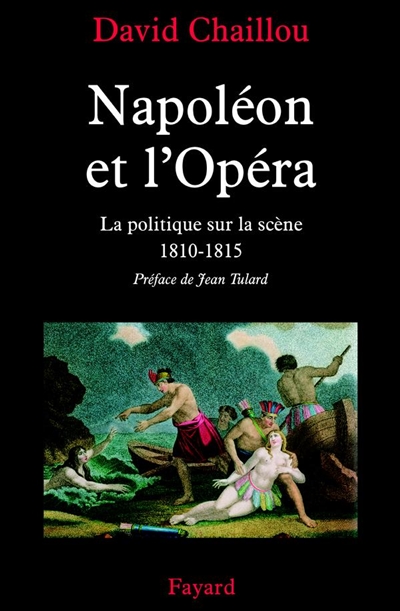 Napoléon et l'opéra, la politique sur la scène
