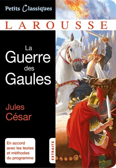 La guerre des Gaules Extraits