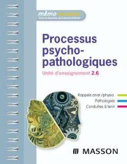 Processus psychopathologiques : unité d'enseignement 2.6