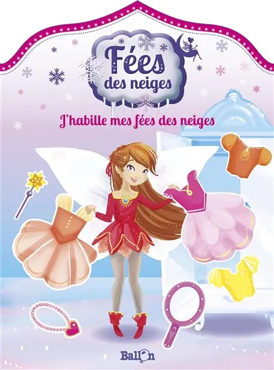 Fées des neiges : j'habille mes fées des neiges