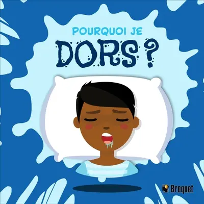 Pourquoi je dors ?