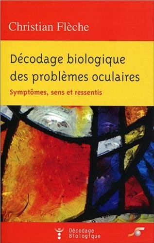 Décodage biologique des...