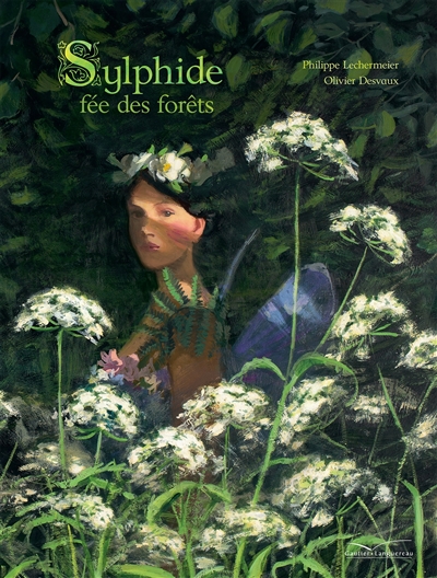 Sylphide, fées des forêts (Des histoires en musique)