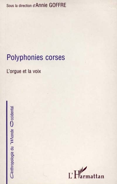 Polyphonies corses : l'orgue et la voix