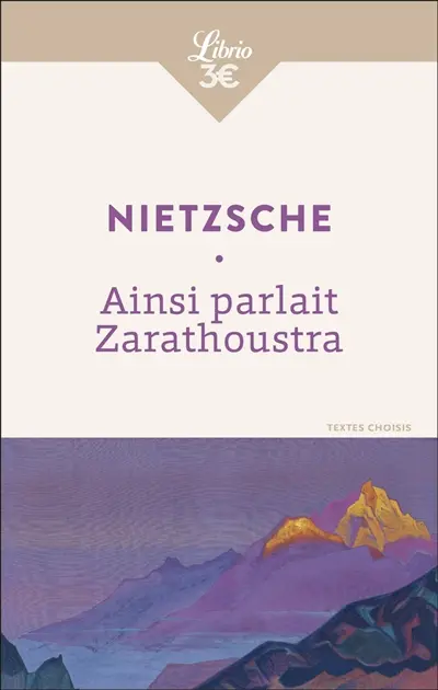 Ainsi parlait Zarathoustra : un livre pour tous et pour personne