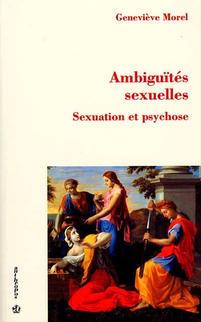 Ambiguïtés sexuelles : sexuation et psychose