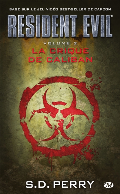 Resident evil. Vol. 2. La crique de Caliban
