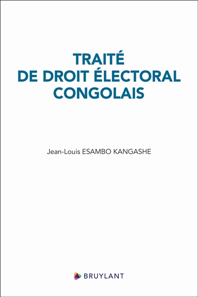 Traité de droit électoral congolais
