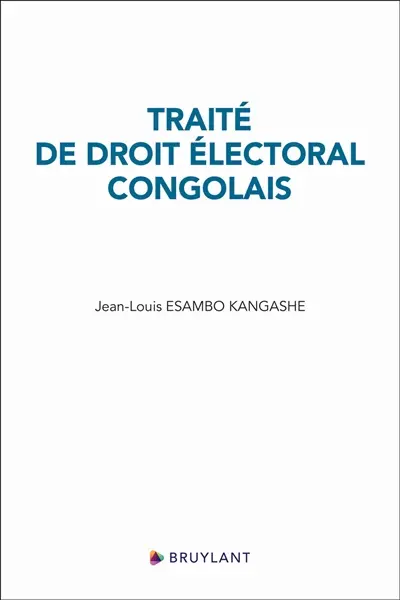 Traité de droit électoral congolais