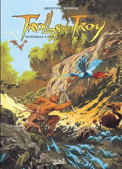 Trolls de Troy : intégrale. Tomes 5 à 8