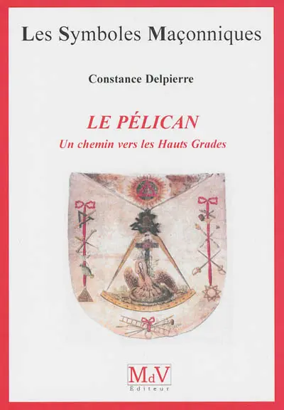 Le pélican : un chemin vers les hauts grades