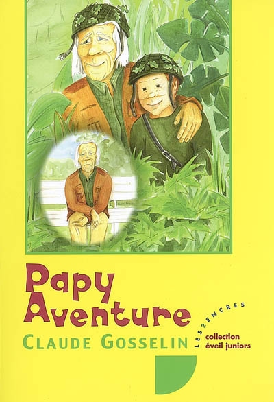 Papy aventure : roman de jeunesse